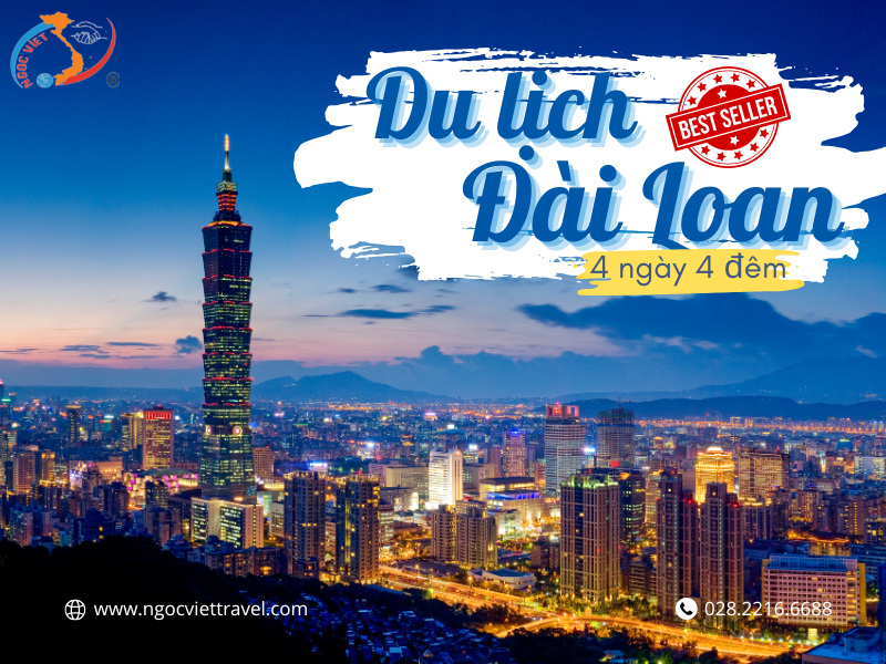 TOUR ĐÀI BẮC - CAO HÙNG – ĐÀI TRUNG - ĐÀI BẮC - BAY EVA AIR 5 SAO