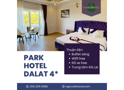 KHÁCH SẠN PARK HOTEL ĐÀ LẠT 4 SAO